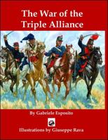 The  War of the Triple Alliance 0997094656 Book Cover