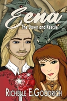 Eena, The Dawn and Rescue 1514384094 Book Cover