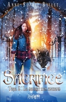 Sacrifice - tome 2: Le secret des Anciens B09WYYBDYG Book Cover