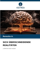 Sich Überschneidende Realitäten (German Edition) 6208289025 Book Cover