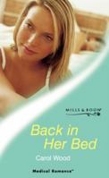 Back in Her Bed 0263830551 Book Cover