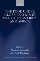 The Poor Under Globalization in Asia, Latin America, and Africa 0199584753 Book Cover