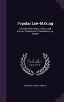 Popular Law Making 1014498236 Book Cover