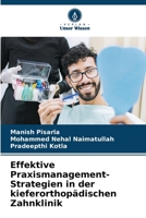 Effektive Praxismanagement-Strategien in der kieferorthopädischen Zahnklinik 6206624811 Book Cover