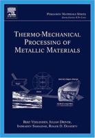 Thermo-Mechanical Processing of Metallic Materials (Volume 11) 0080444970 Book Cover