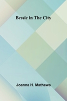 Bessie in the City 9390314372 Book Cover