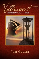 Vallincourt: Nothing But Time B0B39N127P Book Cover