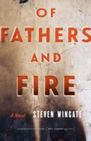 Of Fathers and Fire 1496211863 Book Cover