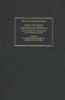 The World's Monetary System: Towards Stability and Sustainability in the Twenty-First Century 0745310524 Book Cover
