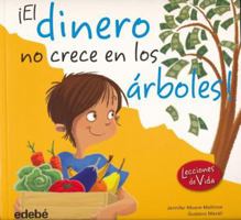 El Dinero No Crece En Los Rboles! 8468303879 Book Cover