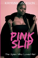 Pink Slip 1718019041 Book Cover