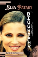 Elsa Pataky Biography: The Life and Legacy of an Actress (Inside the Life of Amazing Personalities) B0DV57ZJQ6 Book Cover