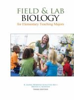 Field and Lab Biology for Elementary Teaching Majors 1465218998 Book Cover