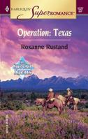 Operation, Texas 0373712278 Book Cover