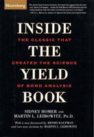 Inside the Yield Book: The Classic That Created the Science of Bond Analysis, New Edition 0134675487 Book Cover