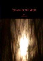 VILLAGE IN THE MIND 0244963762 Book Cover