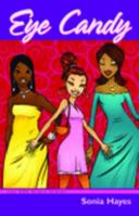 Eye Candy (The Atl Girlz) 0977757323 Book Cover