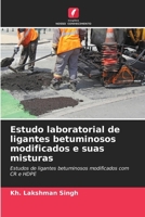 Estudo laboratorial de ligantes betuminosos modificados e suas misturas (Portuguese Edition) 6208075181 Book Cover
