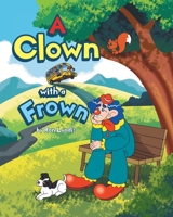 A Clown with a Frown B0CG2NB8LC Book Cover