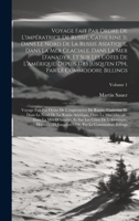 Voyage Fait Par Ordre De L'impératrice De Russie, Catherine Ii: Dans Le Nord De La Russie Asiatique, Dans La Mer Glaciale, Dans La Mer D'anadyr, Et ... Dans Le Nord De La Russie 1021491306 Book Cover