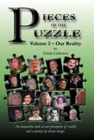 Pieces of the Puzzle, Vol. 2: Our Reality 0978789822 Book Cover