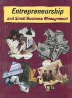 Entrepreneurship and Small Business Management, Student Edition 0026751194 Book Cover