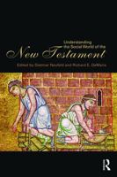 Understanding the Social World of the New Testament 0415775825 Book Cover