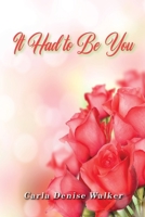 It Had to Be You 1984585142 Book Cover