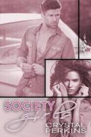 Society Girls: Rose 1548220914 Book Cover