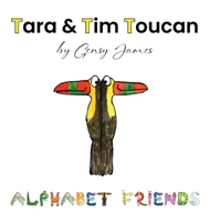 Tara & Tim Toucan : Tell Tall Tales 1968704450 Book Cover