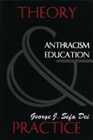 Anti-Racism Education: Theory and Practice 1895686636 Book Cover