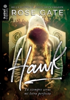 Hawk: Tú siempre serás mi letra perfecta 8412335023 Book Cover