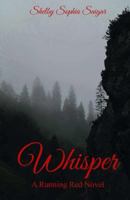 Whisper: A Running Red Novel 1982059818 Book Cover