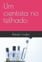 Um cientista no telhado 1687165610 Book Cover