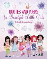 Quotes and Poems for Beautiful Little Girls 1516857534 Book Cover
