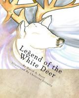 Legend of the White Deer 1517525047 Book Cover