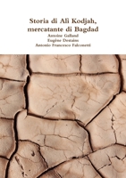 Storia di Alì Kodjah, mercatante di Bagdad 0244940541 Book Cover