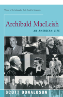 Archibald Macleish: An American Life 0395493269 Book Cover