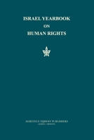 Israel Year Book on Human Rights 0792303512 Book Cover