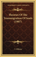 Theories Of The Transmigration Of Souls 1025043731 Book Cover