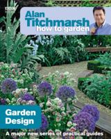 Alan Titchmarsh How to Garden: Garden Design 1846073979 Book Cover
