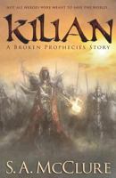 Kilian (Broken Prophecies #2) 0692871675 Book Cover