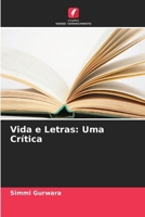 Vida e Letras: Uma Crítica (Portuguese Edition) 6209905188 Book Cover