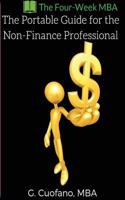 The Portable Guide for the Non-Finance Professional: Step-By-Step Finance Guide from Scratch to Professional Level 1535336420 Book Cover