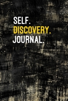 Self Discovery Journal: With Writing Prompts & Life Questions Book 1704058198 Book Cover