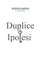 Duplice Ipotesi B086PVL75J Book Cover