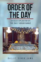 Order of the Day: (The Daily Hukam Namas) 1514486512 Book Cover