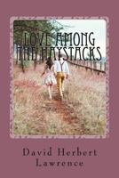 Love Among the Haystacks 0146000919 Book Cover