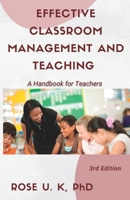 Effective Classroom Management and Teaching: A Handbook for Teachers B0BN1816NC Book Cover