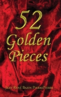 52 Golden Pieces B0CFDJHL46 Book Cover